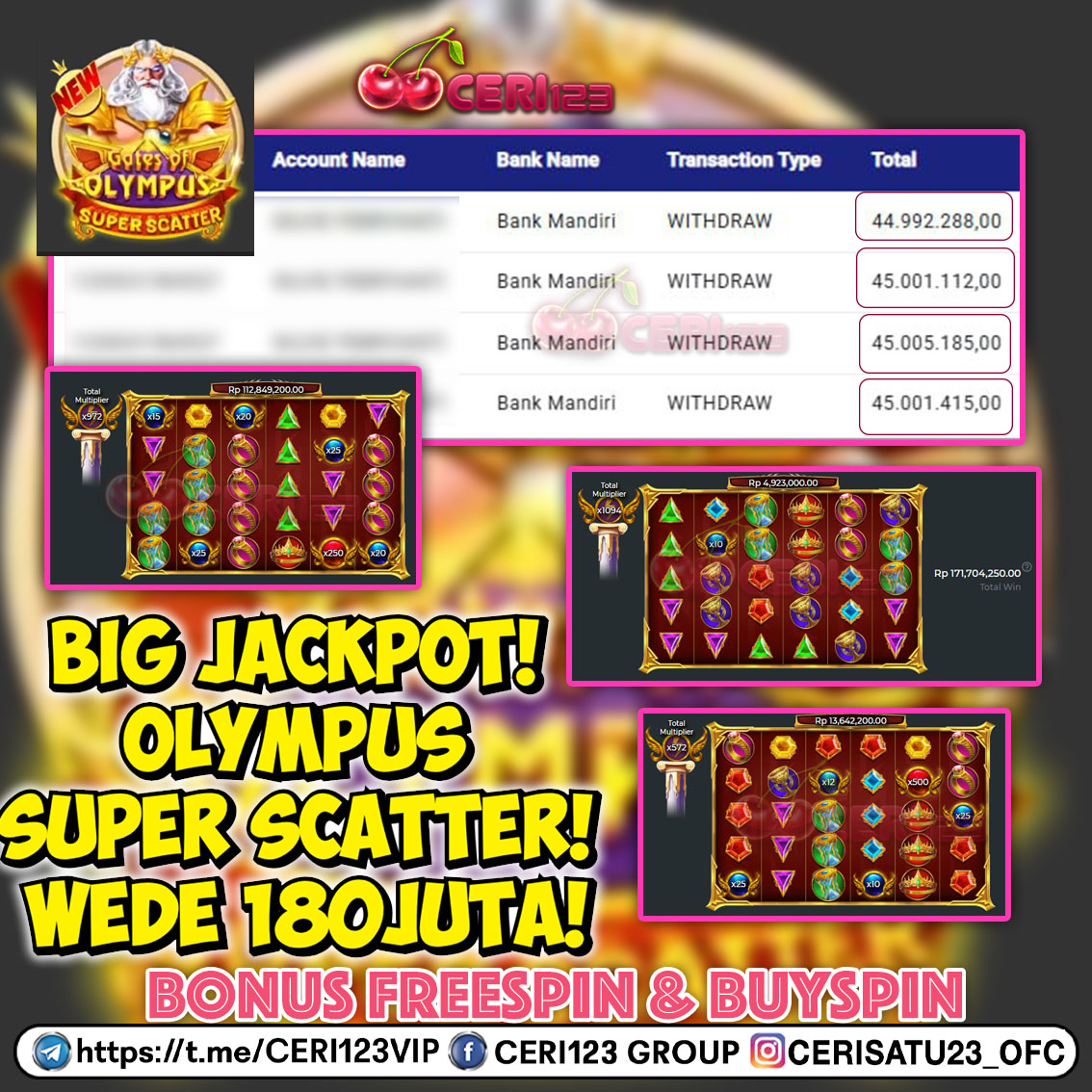 CERI123 JACKPOT SLOT GATES OF OLYMPUS SUPER SCATTER RP 180.000.000 ID : CUP***